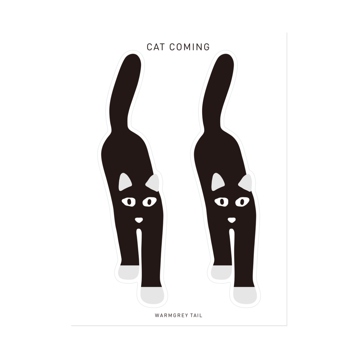CAT COMING STICKER